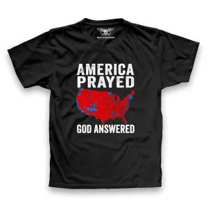 America Prayed God Answered Premium T-Shirt