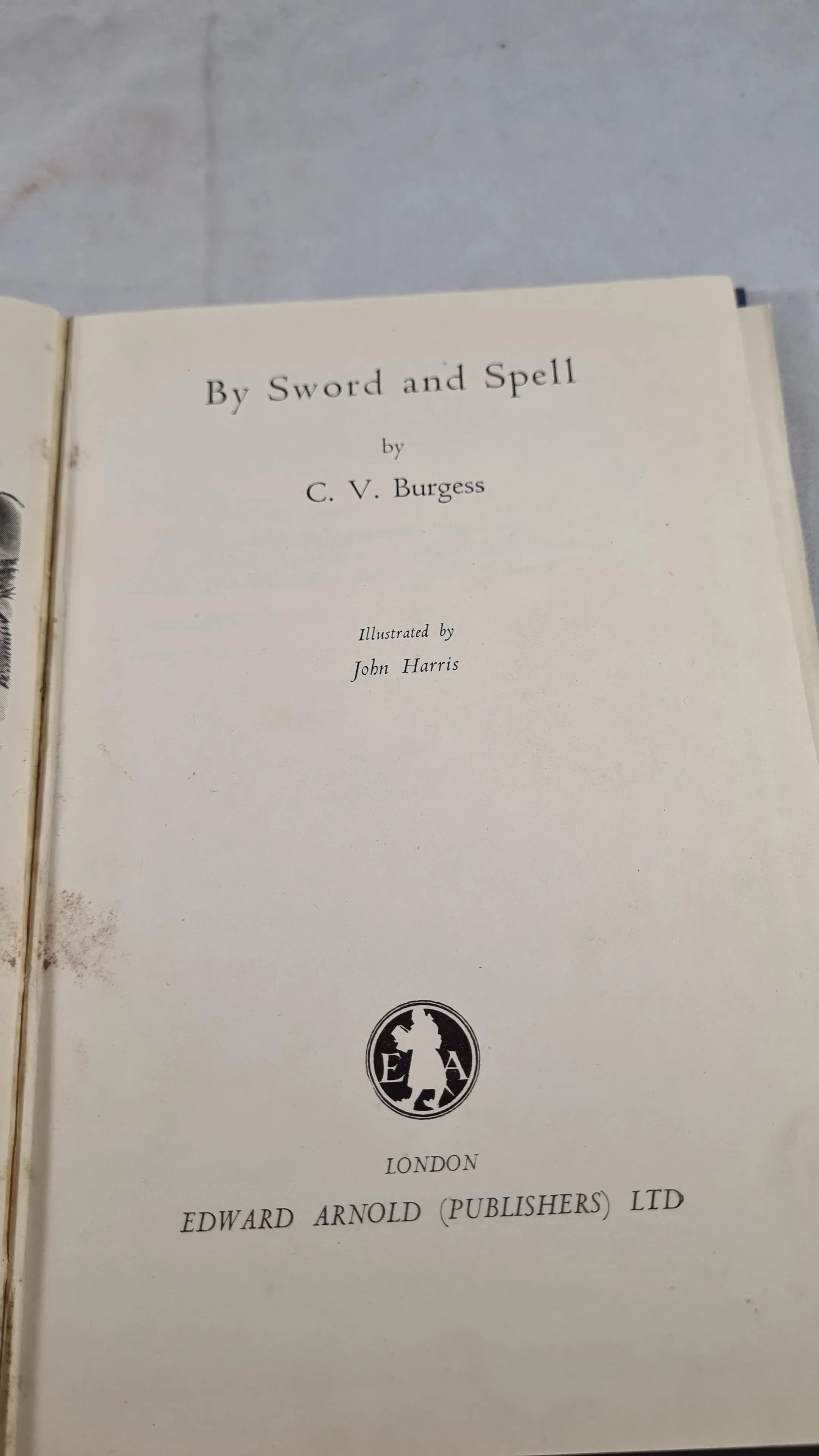 C V Burgess - By Sword & Spell, Edward Arnold, 1956