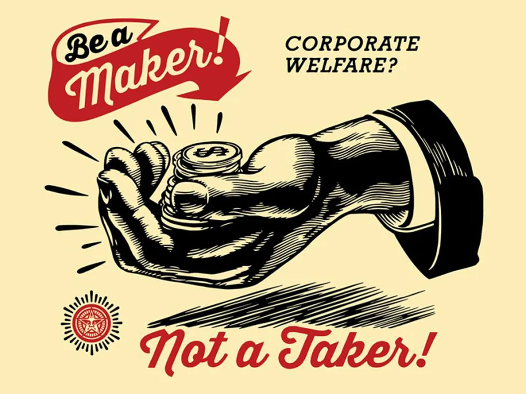 CORPORATE WELFARE by Frank Shepard Fairey (Obey)