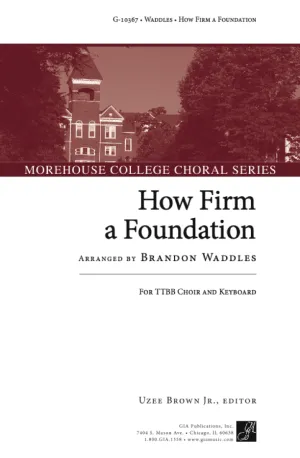 How Firm a Foundation (TTBB)