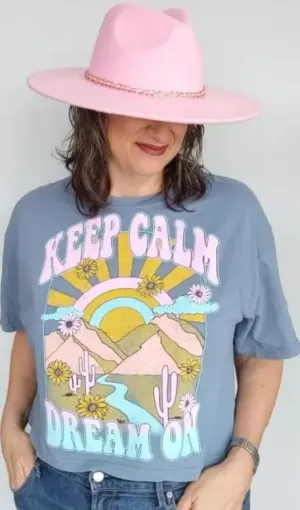 Keep Calm - Dream On Graphic Top