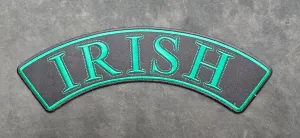 ML189408 IRISH Black and Green Top Rocker Embroidered Patch 12"X4"