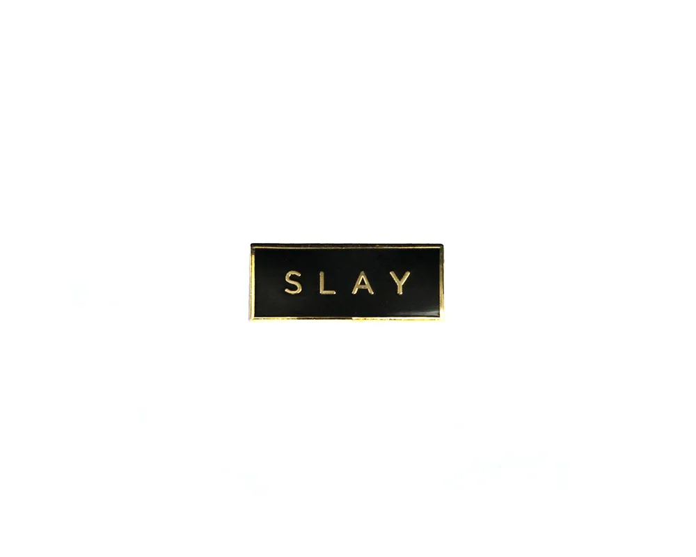 "Slay" Lapel Pin