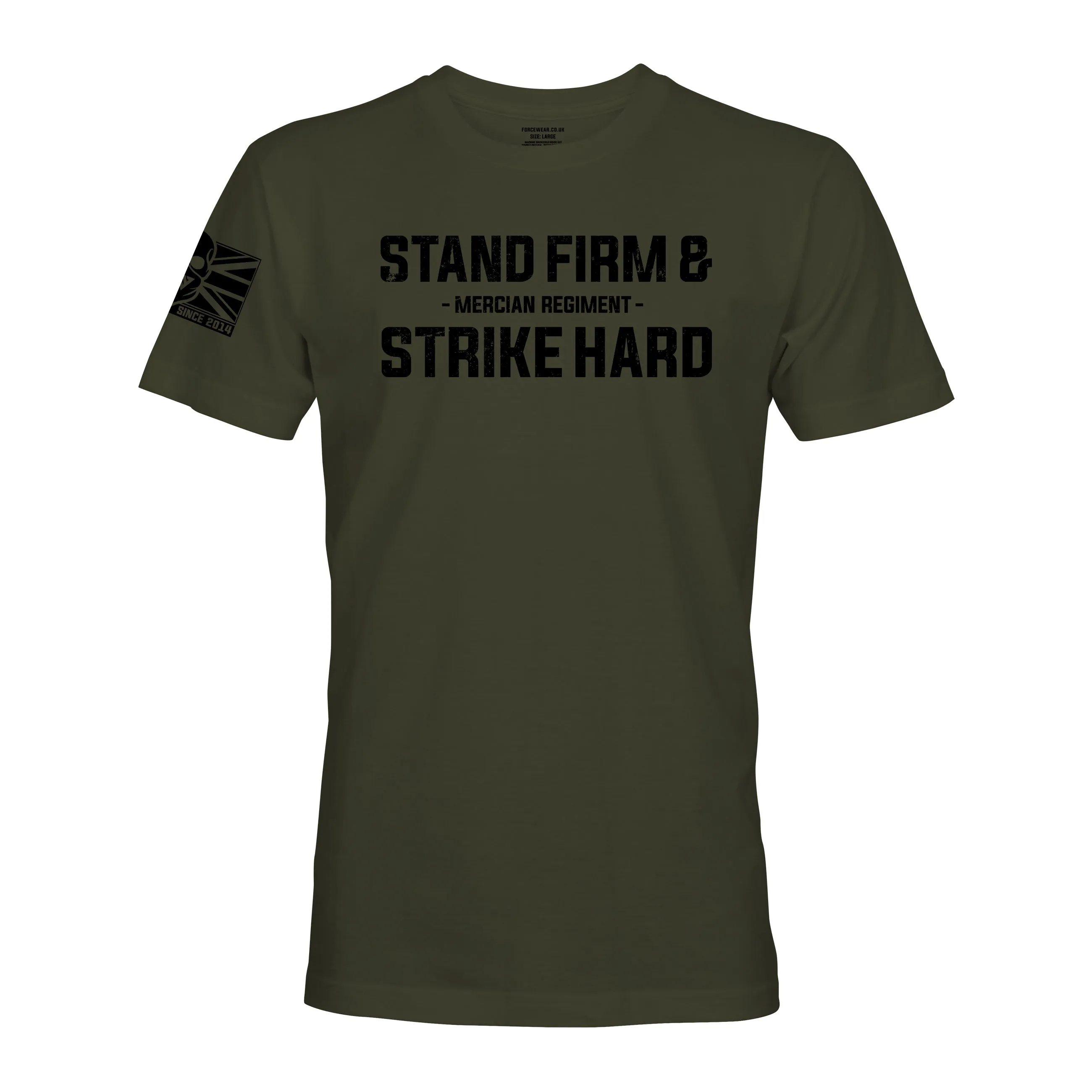 STAND FIRM AND STRIKE HARD (MERCIAN REGIMENT)