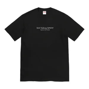 Supreme Still Talking Tee- Black