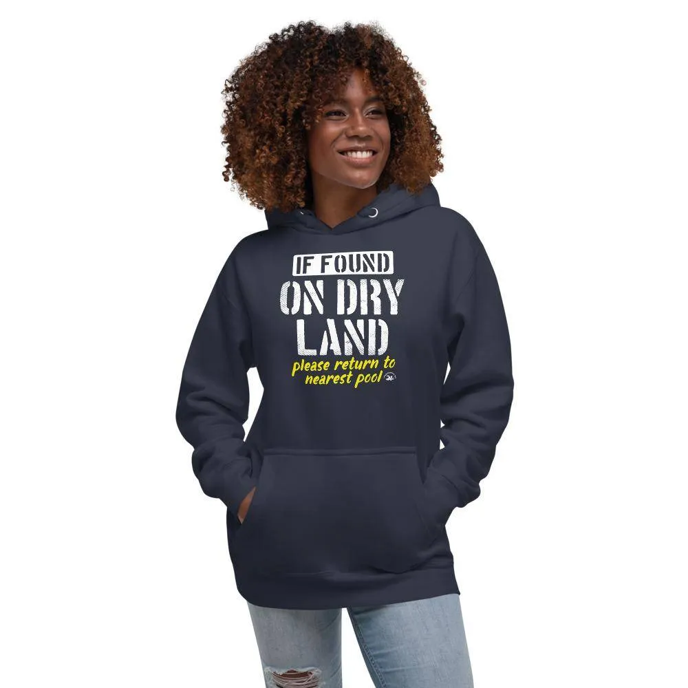 Swimmer Premium Hoodie Unisex If Found Funny On Dry Land