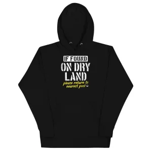 Swimmer Premium Hoodie Unisex If Found Funny On Dry Land
