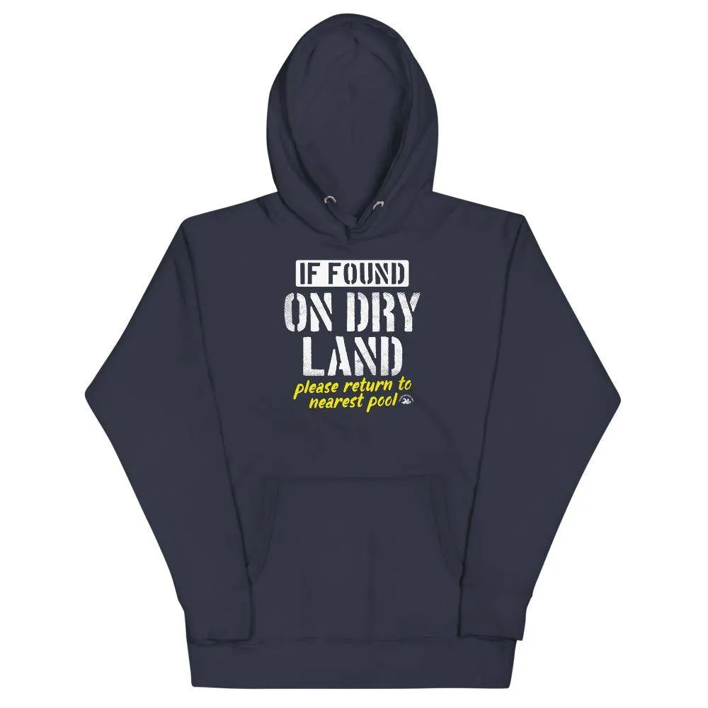Swimmer Premium Hoodie Unisex If Found Funny On Dry Land