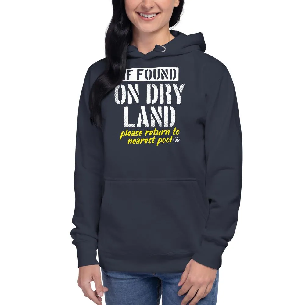 Swimmer Premium Hoodie Unisex If Found Funny On Dry Land