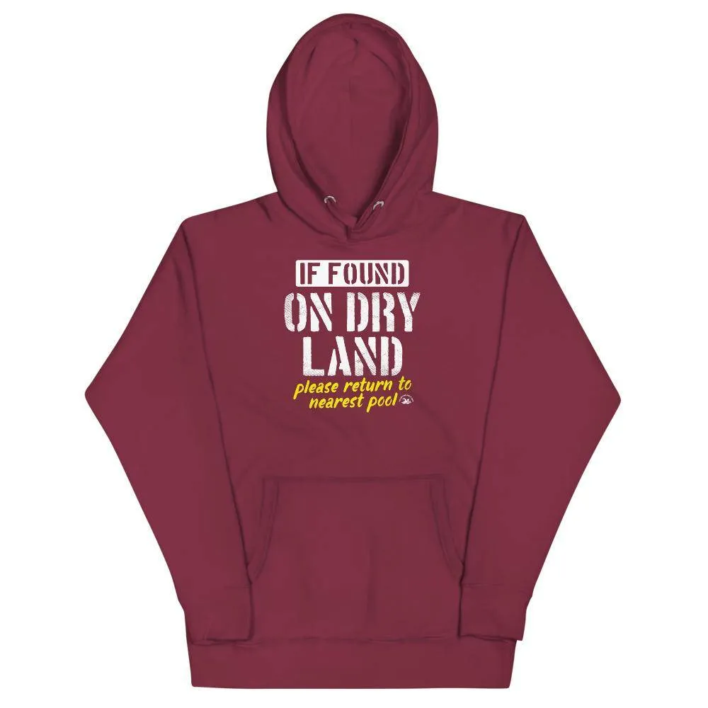 Swimmer Premium Hoodie Unisex If Found Funny On Dry Land
