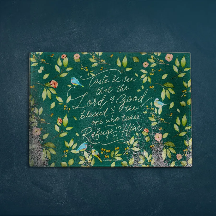 Taste And See That The Lord Is Good {Cutting Board}