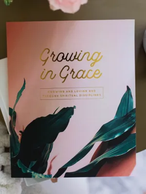 The Daily Grace - Growing In Grace | Spiritual Disciplines Study