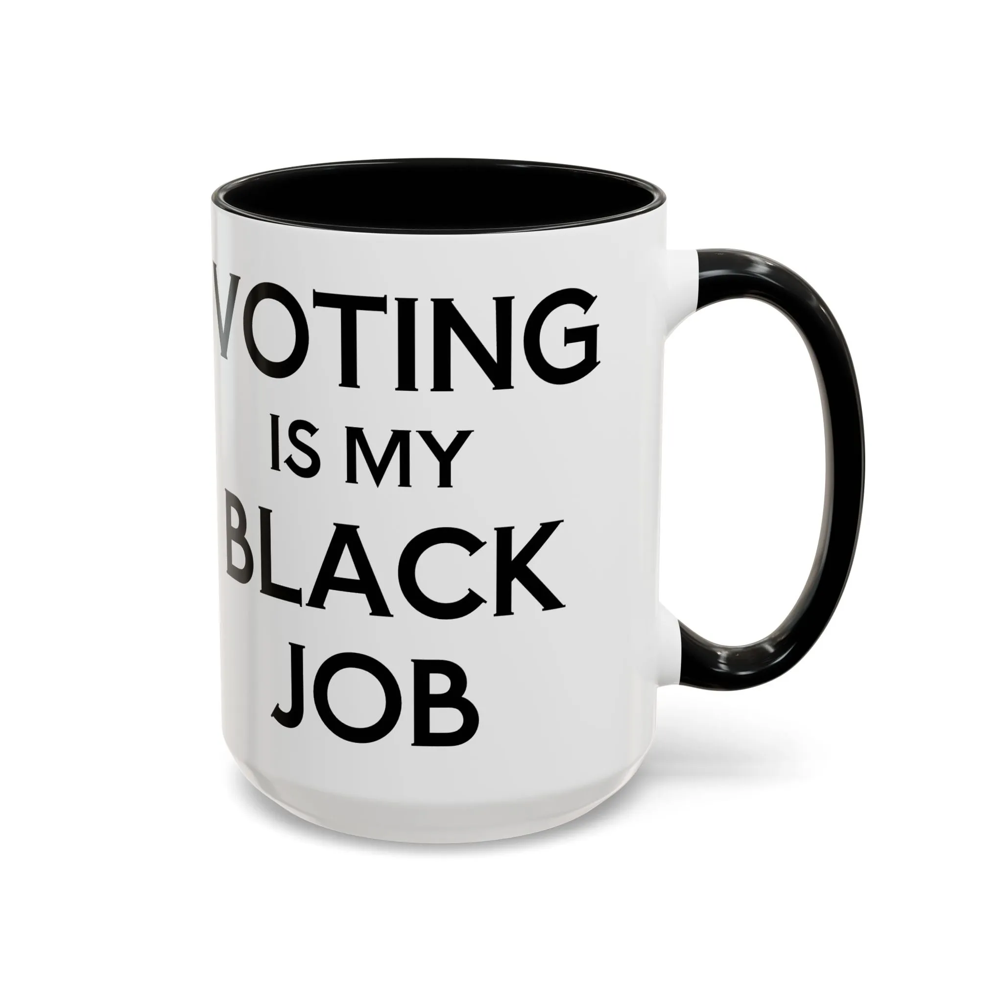 Voting is my Black Job Mug
