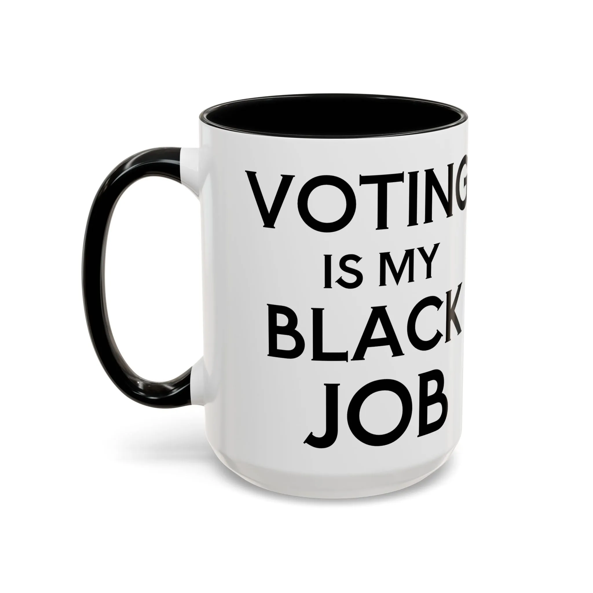Voting is my Black Job Mug
