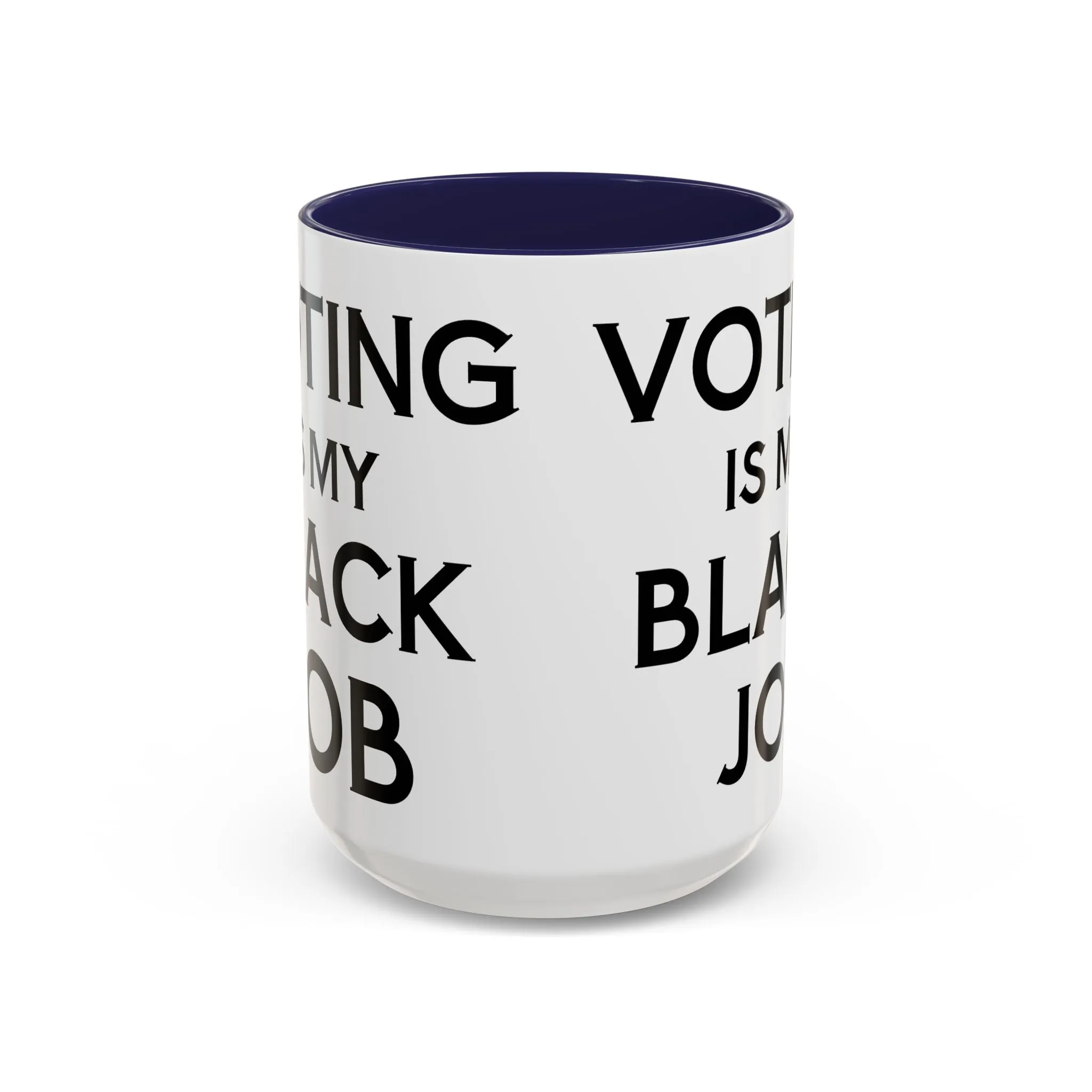 Voting is my Black Job Mug
